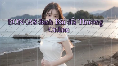 bong68 đánh bài đổi thưởng online