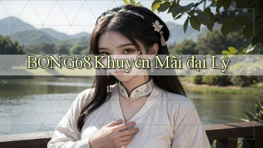 bong68 Khuyến mãi đại lý