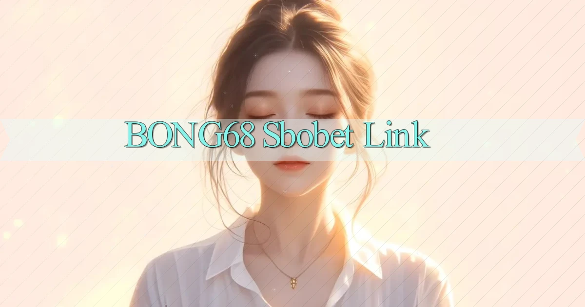 bong68 sbobet link