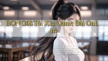 bong68 tài xỉu game bài online