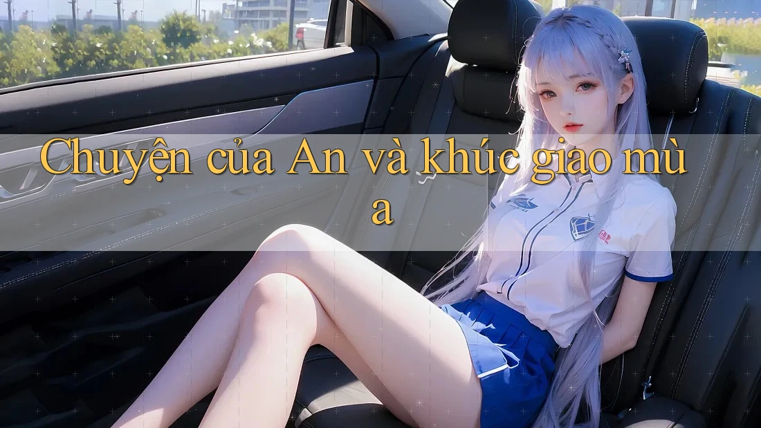 Chuyện của An và khúc giao mùa