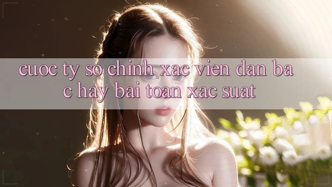 “Cược Tỷ Số Chính Xác” – Viên Đạn Bạc Hay Bài Toán Xác Suất?