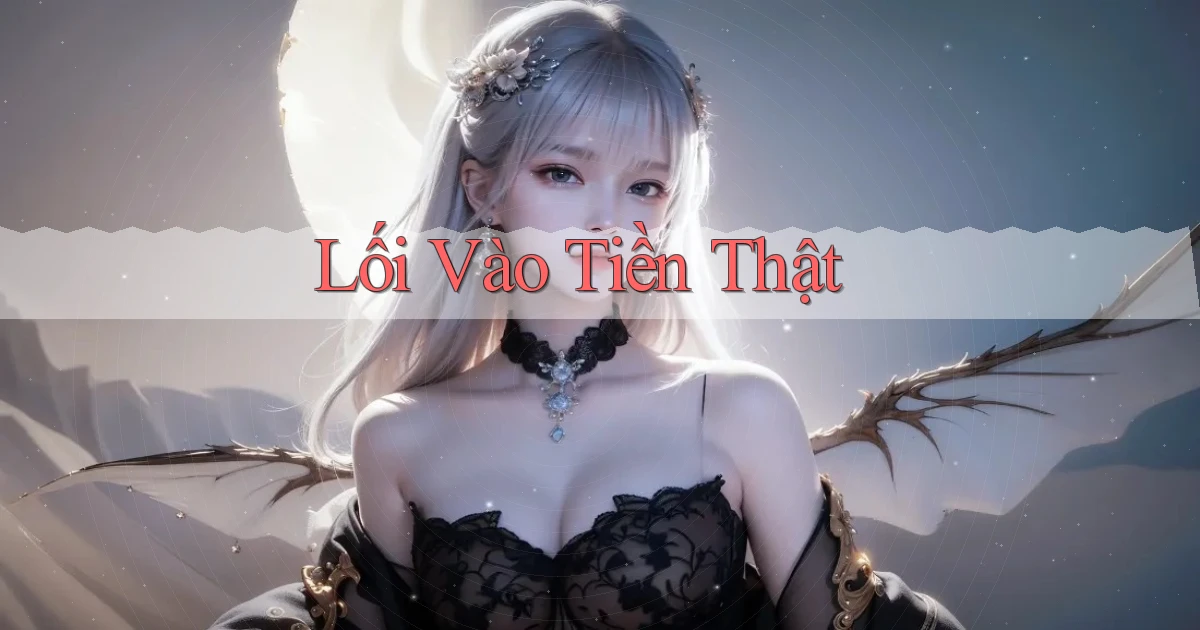 Lối vào Tiền thật
