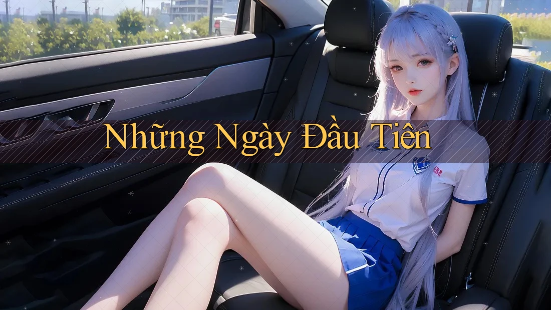 Những ngày đầu tiên