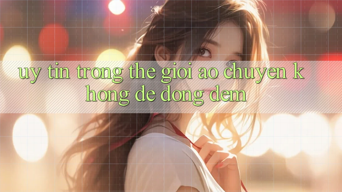 “Uy tín” trong thế giới ảo – Chuyện không dễ đong đếm