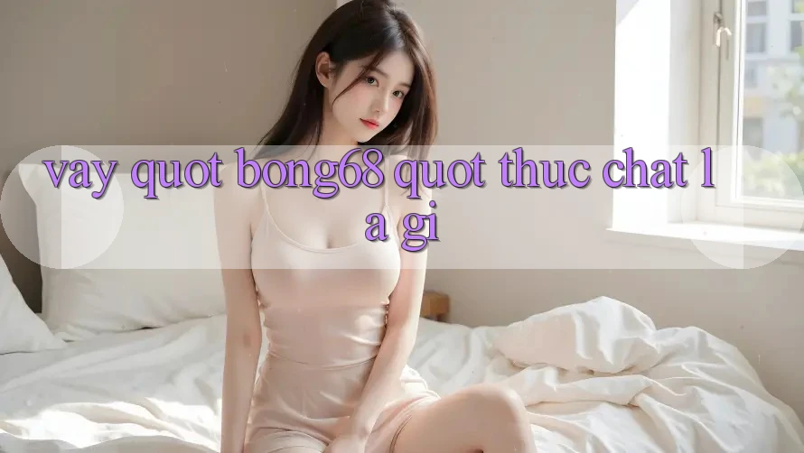 Vậy " Bong68" Thực Chất Là Gì?