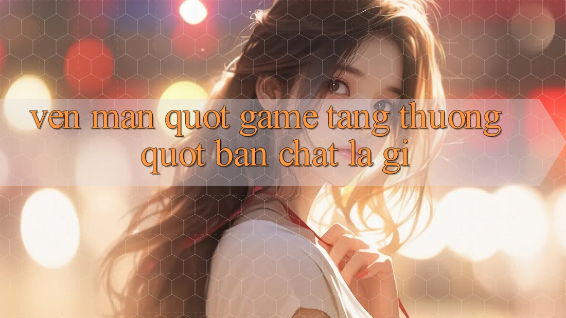 Vén Màn " Game Tặng Thưởng" - Bản Chất Là Gì?